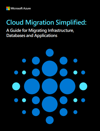 Cloud Migration Simplified: A guide for migrating infrastructure ...
