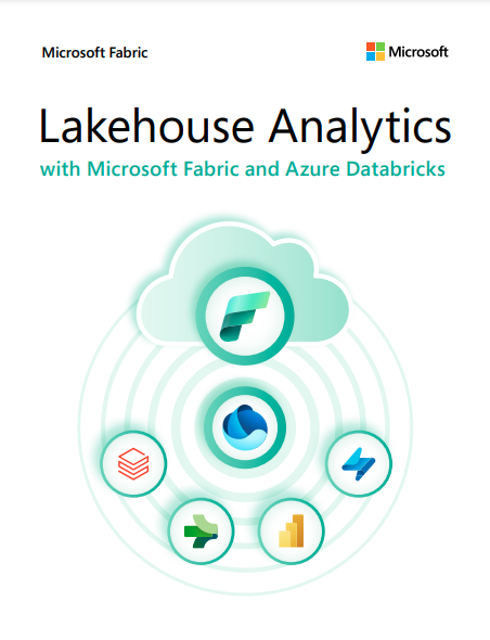 Lakehouse Analytics with Microsoft Fabric and Azure Databricks