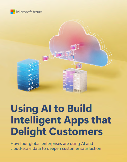 Outpace the competition—build intelligent apps with Azure AI tools
