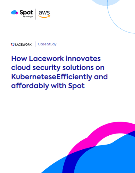 How Lacework Innovates Cloud Security Solutions on Kubernetes ...